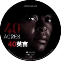 40英亩 2024 正式版    介绍：2024年多伦多电影节上映惊悚历史片。在一個食物匱乏的後世界末日世界裡，一個黑人加拿大農民家庭（美國內戰移民的後裔）保衛著他們的家園，抵禦試圖奪取他們資源的食人族。
